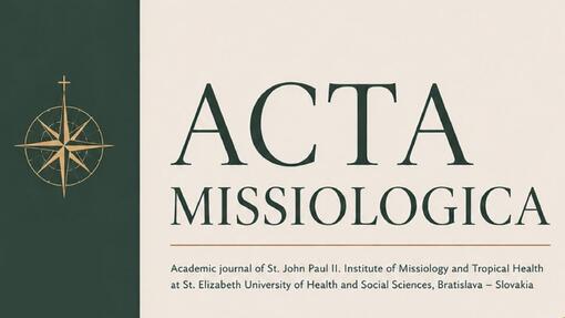 Výzva na predkladanie vedeckých príspevkov do časopisu Acta Missiologica