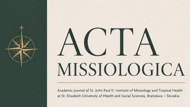 Výzva na predkladanie vedeckých príspevkov do časopisu Acta Missiologica