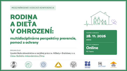 Ústav Božieho milosrdenstva Žilina pozýva na medzinárodnú konferenciu: RODINA A DIEŤA V OHROZENÍ: multidisciplinárne perspektívy prevencie, pomoci a ochrany