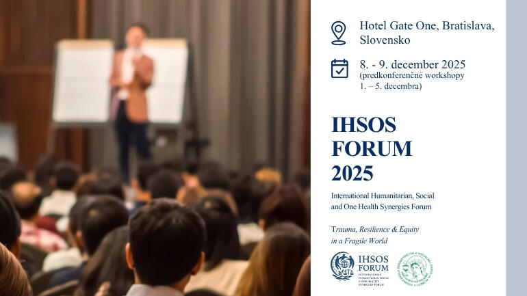 Nenechajte si ujsť medzinárodné podujatie IHSOS Forum 2025 pod záštitou VŠ sv. Alžbety