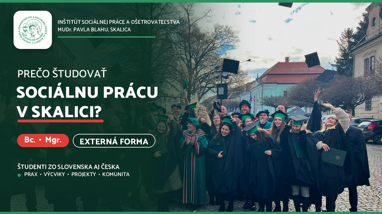 Prečo študovať sociálnu prácu v Skalici?