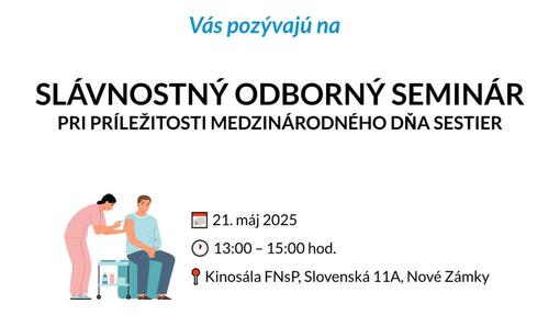 Slávnostný odborný seminár pri príležitosti Medzinárodného dňa sestier 2025