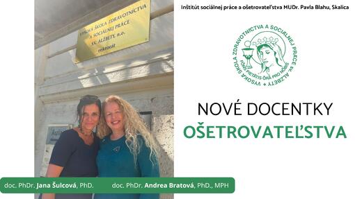 Dve nové docentky na Katedre ošetrovateľstva sv. Jána z Boha v Skalici