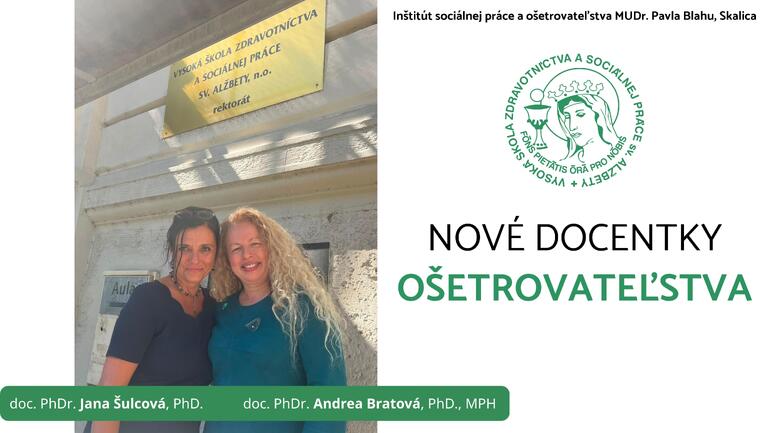 Dve nové docentky na Katedre ošetrovateľstva sv. Jána z Boha v Skalici