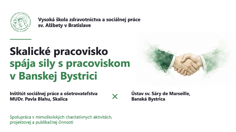 Skalické pracovisko rozvíja spoluprácu s pracoviskom v Banskej Bystrici