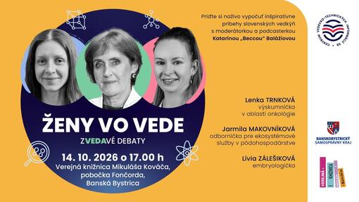 Ženy vo vede – ZVEDAVÉ DEBATY – Banská Bystrica