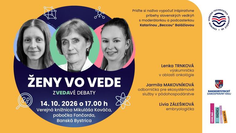 Ženy vo vede – ZVEDAVÉ DEBATY – Banská Bystrica